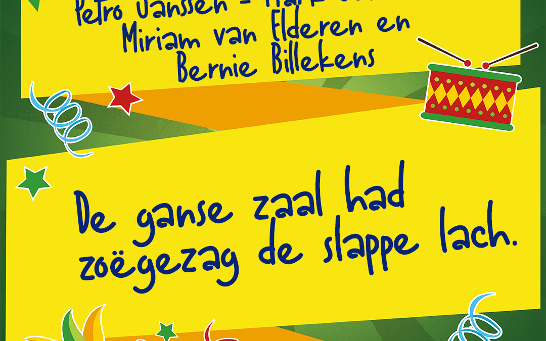 De ganse zaal had zoëgezag de slappe lach.