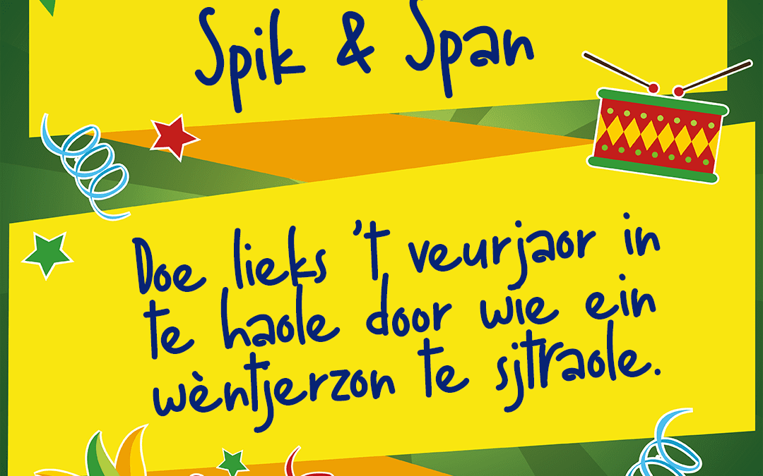 Doe lieks ’t veurjaor in te haole, door wie ein wèntjerzon te sjtraole