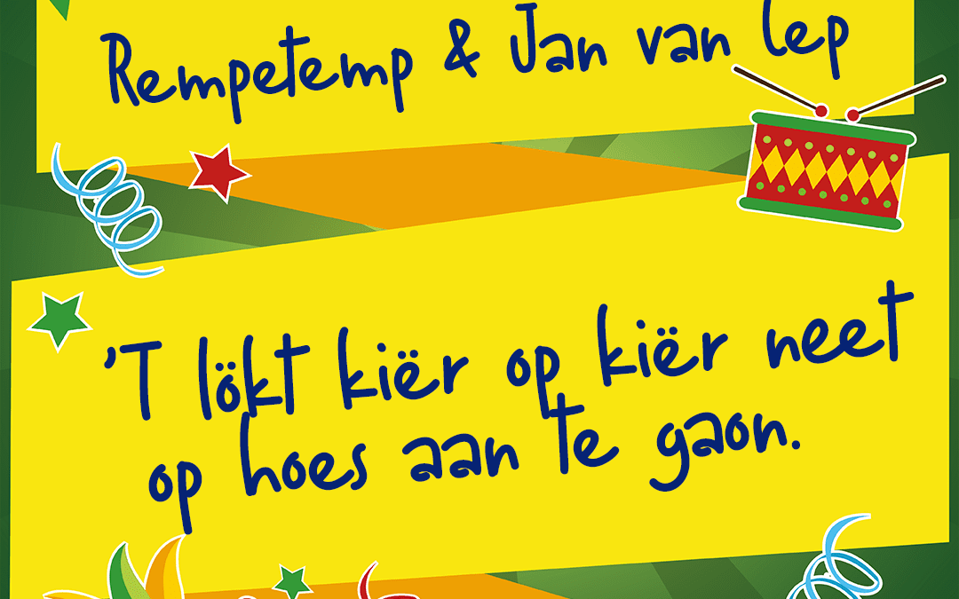 ’t lökt kiër op kiër, neet op hoes aan te gaon.