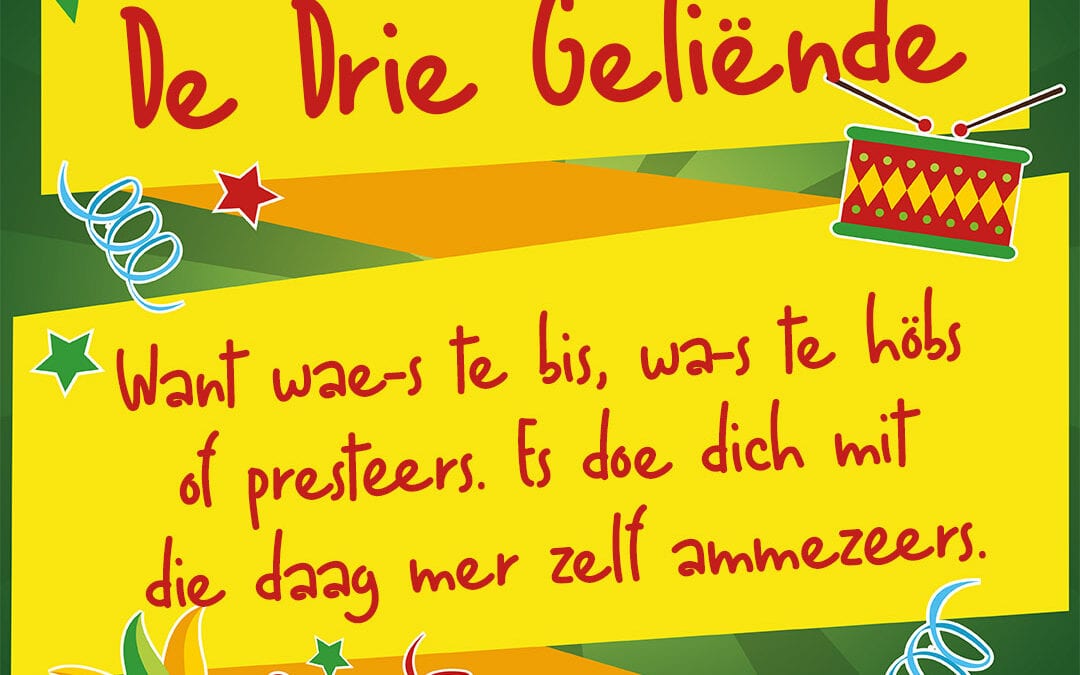 Want wae-s te bis, wa-s te höbs of presteers. Es doe dich mit die daag mer zelf ammezeers.