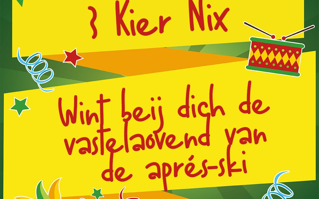 Wint beij dich de vastelaovend van de aprés-ski