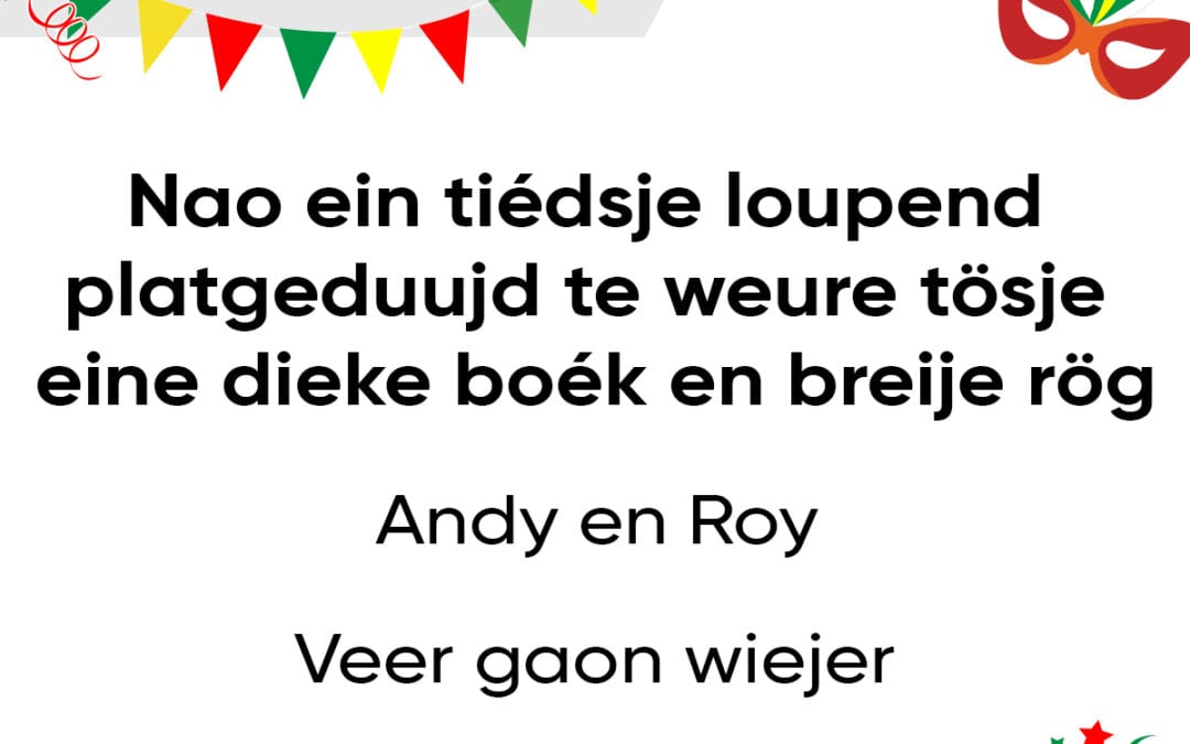 Nao ein tiédsje loupend platgeduujd te weure tösje eine dieke boék en breije röǧ
