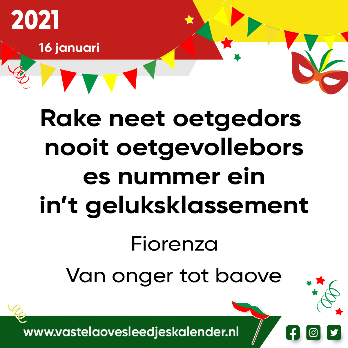 Rake neet oetgedors, nooit oetgevollebors es nummer ein in’t geluksklassement