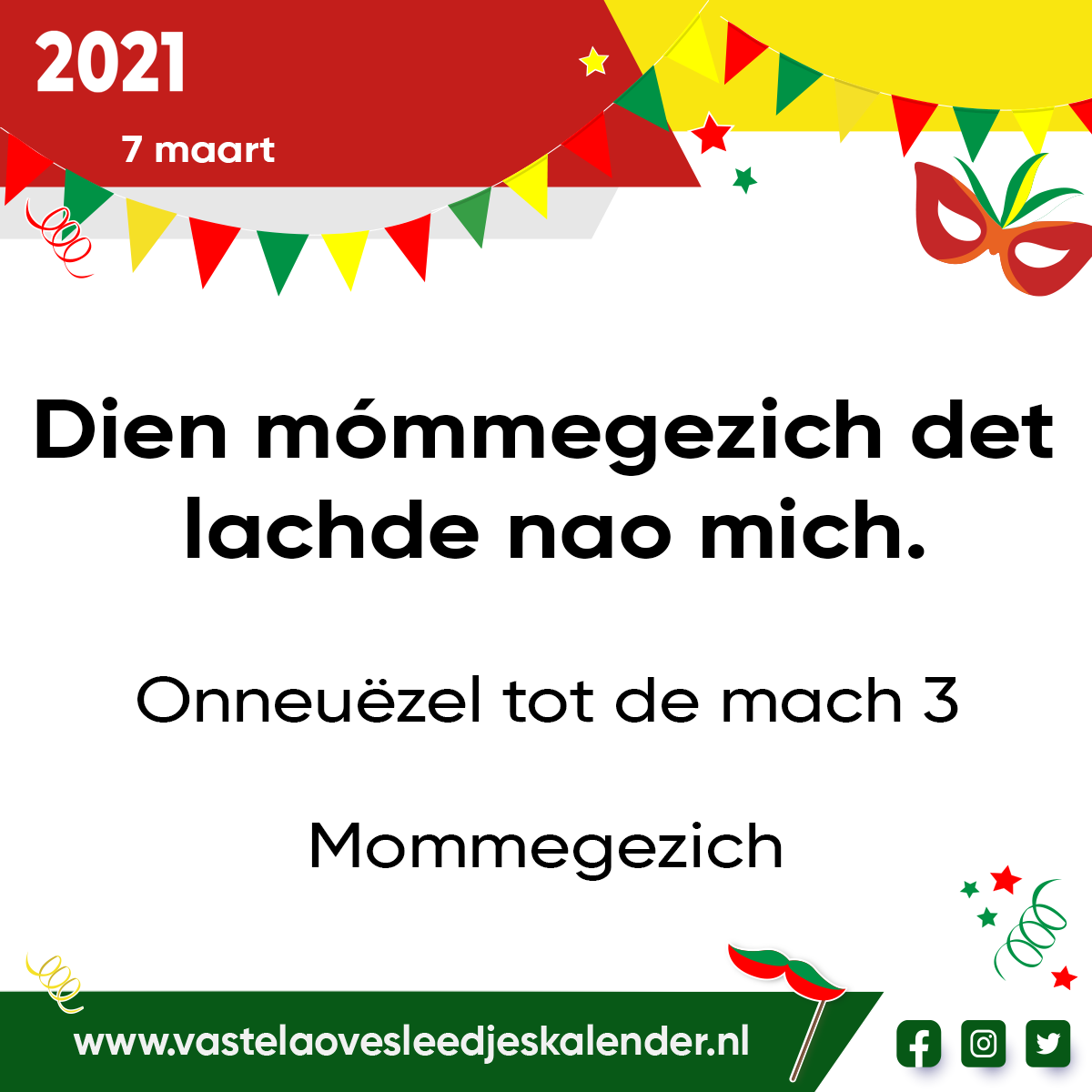 Dien mómmegezich det lachde nao mich.