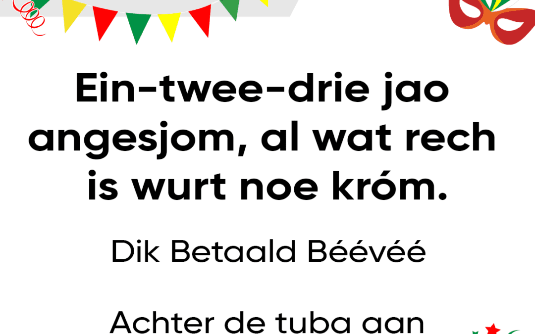Ein-twee-drie jao angesjom – al wat rech is wurt noe króm.