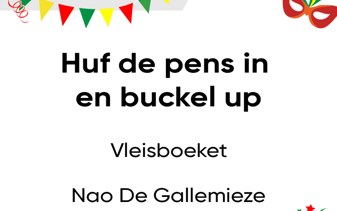 Huf de pens in en buckel up!