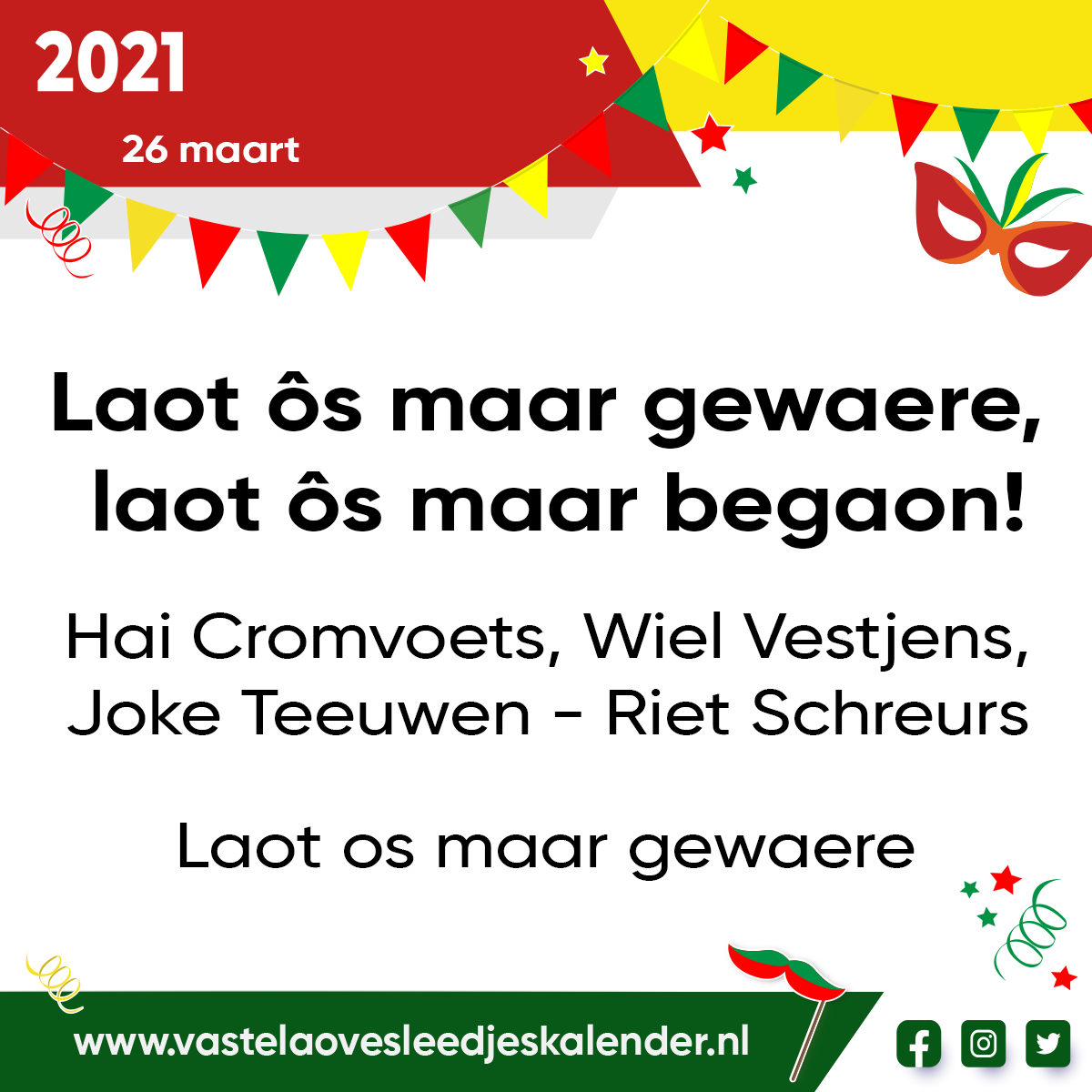 Laot Ã´s maar gewaere, laot Ã´s maar begaon!