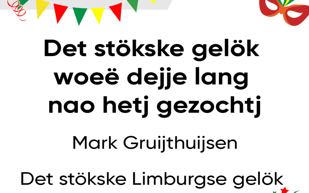Det stÃ¶kske gelÃ¶k woeÃ« dejje lang nao hetj gezochtj