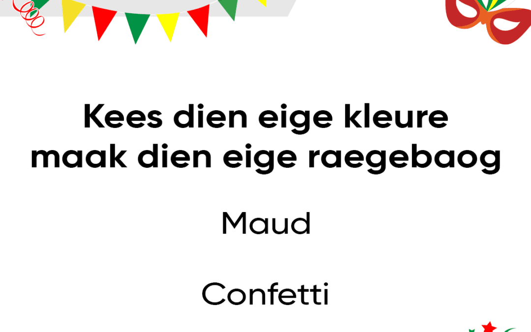 Kees dien eige kleure – maak dien eige raegebaog