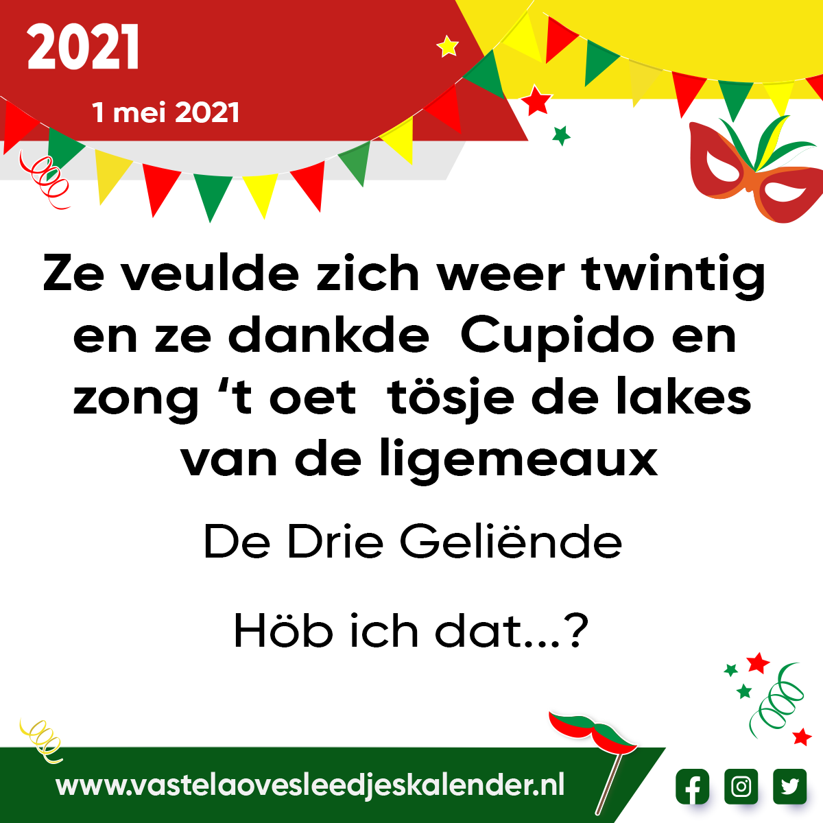 Ze veulde zich weer twintig en ze dankde Cupido en zong ‘t oet tösje de lakes van de ligemeaux