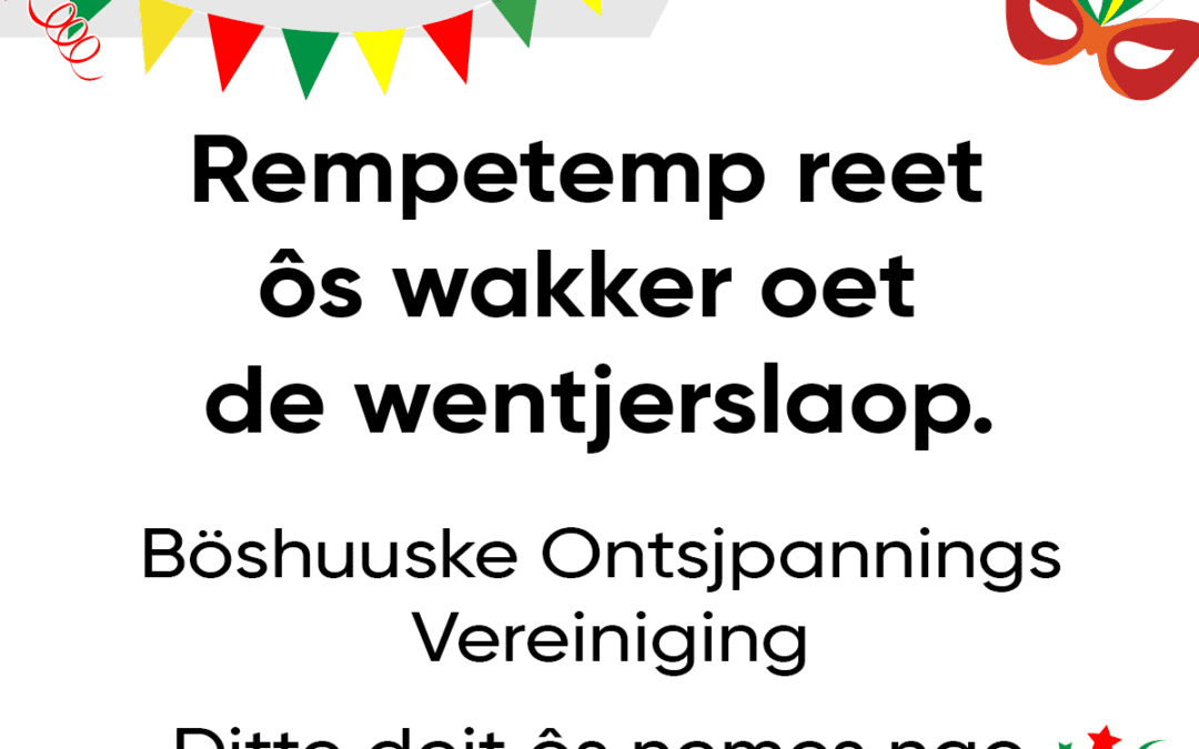 Rempetemp reet Ã´s wakker oet de wentjerslaop.