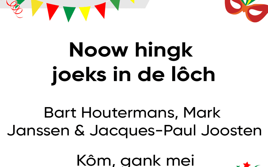 Noow hingk joeks in de lôch