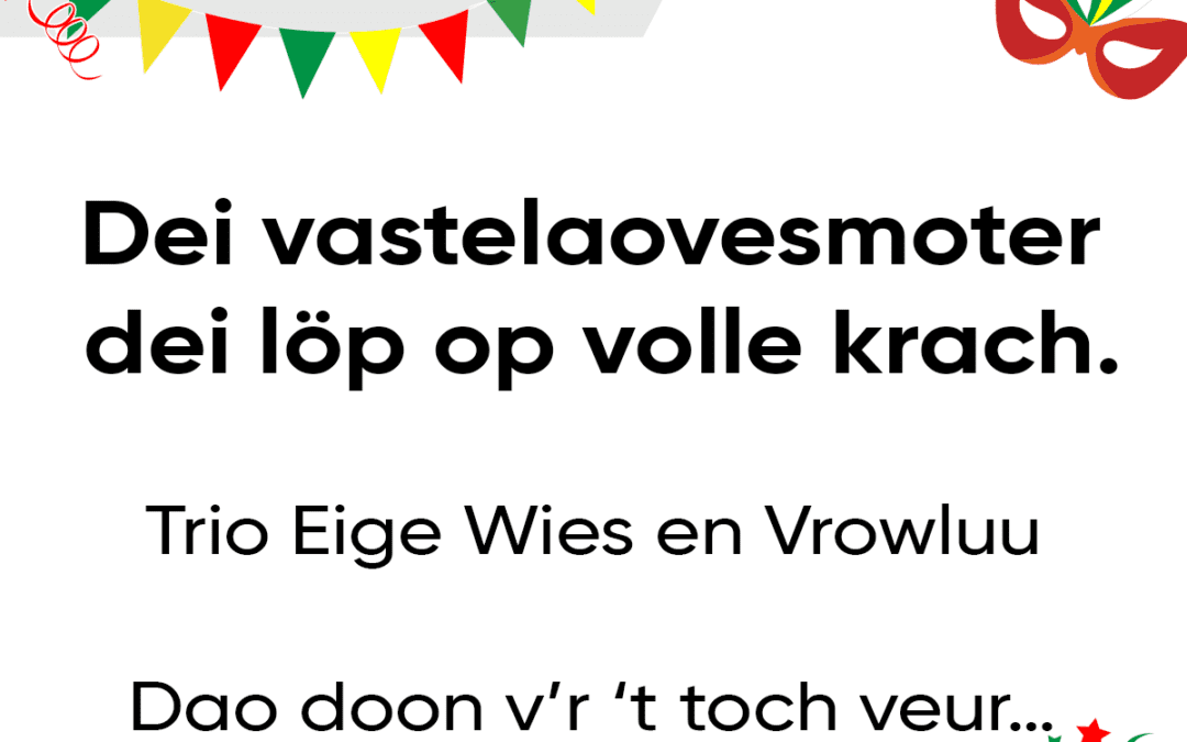 Dei vastelaovesmoter, dei lÃ¶p op volle krach.