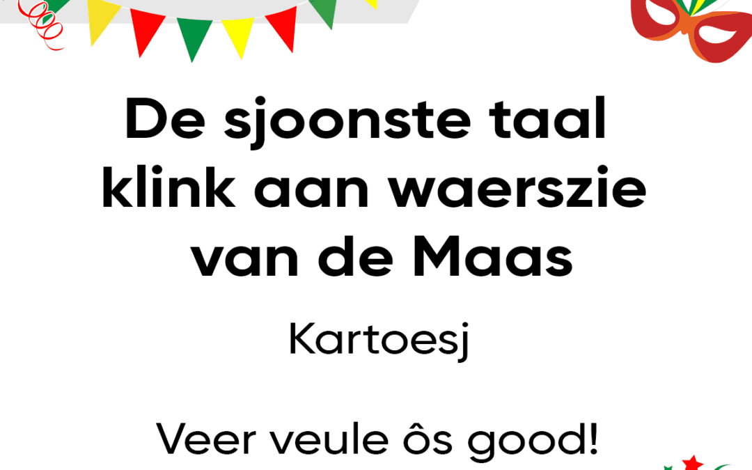 De sjoonste taal klink aan waerszie van de Maas