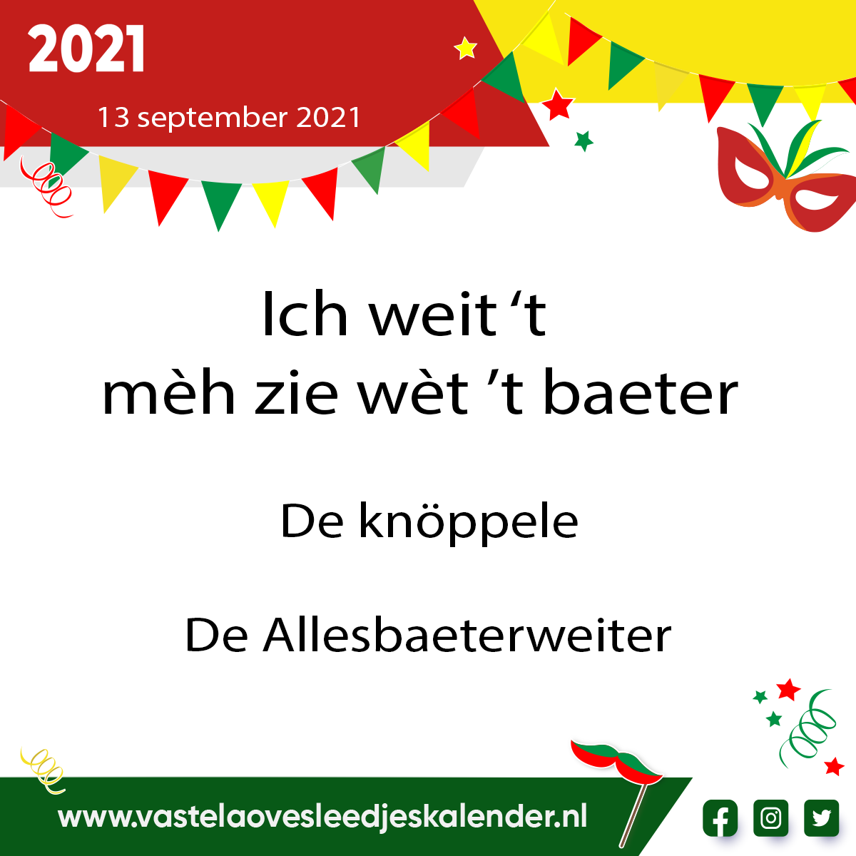 Ich weit ’t, mÃ¨h zie wÃ¨t ’t baeter