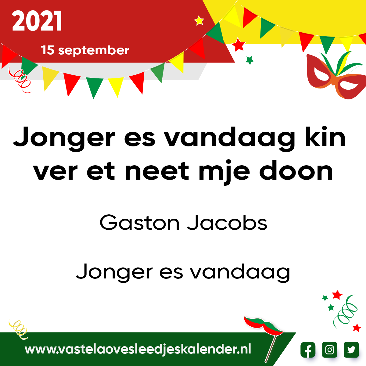 Jonger es vandaag kin ver et neet mje doon