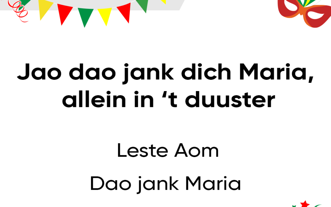 Jao dao jank dich Mari, allein in ’t duuster