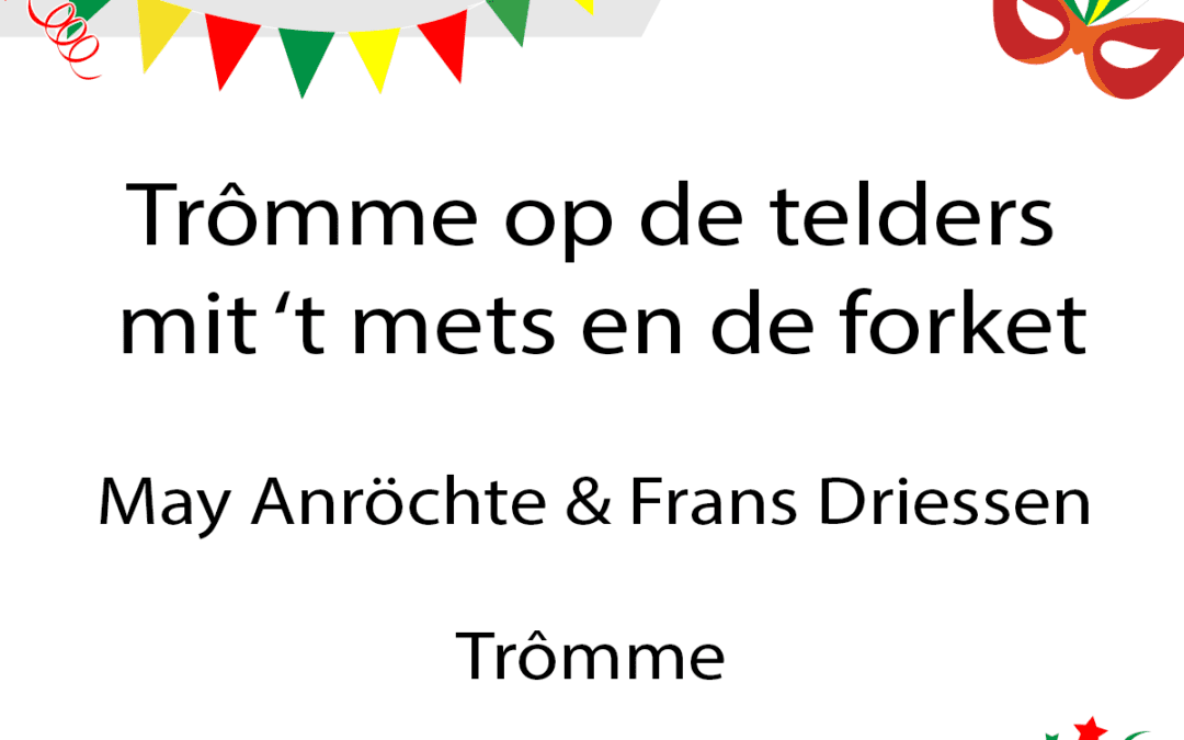 TrÃ´mme op de telders mit ’t mets en de forket