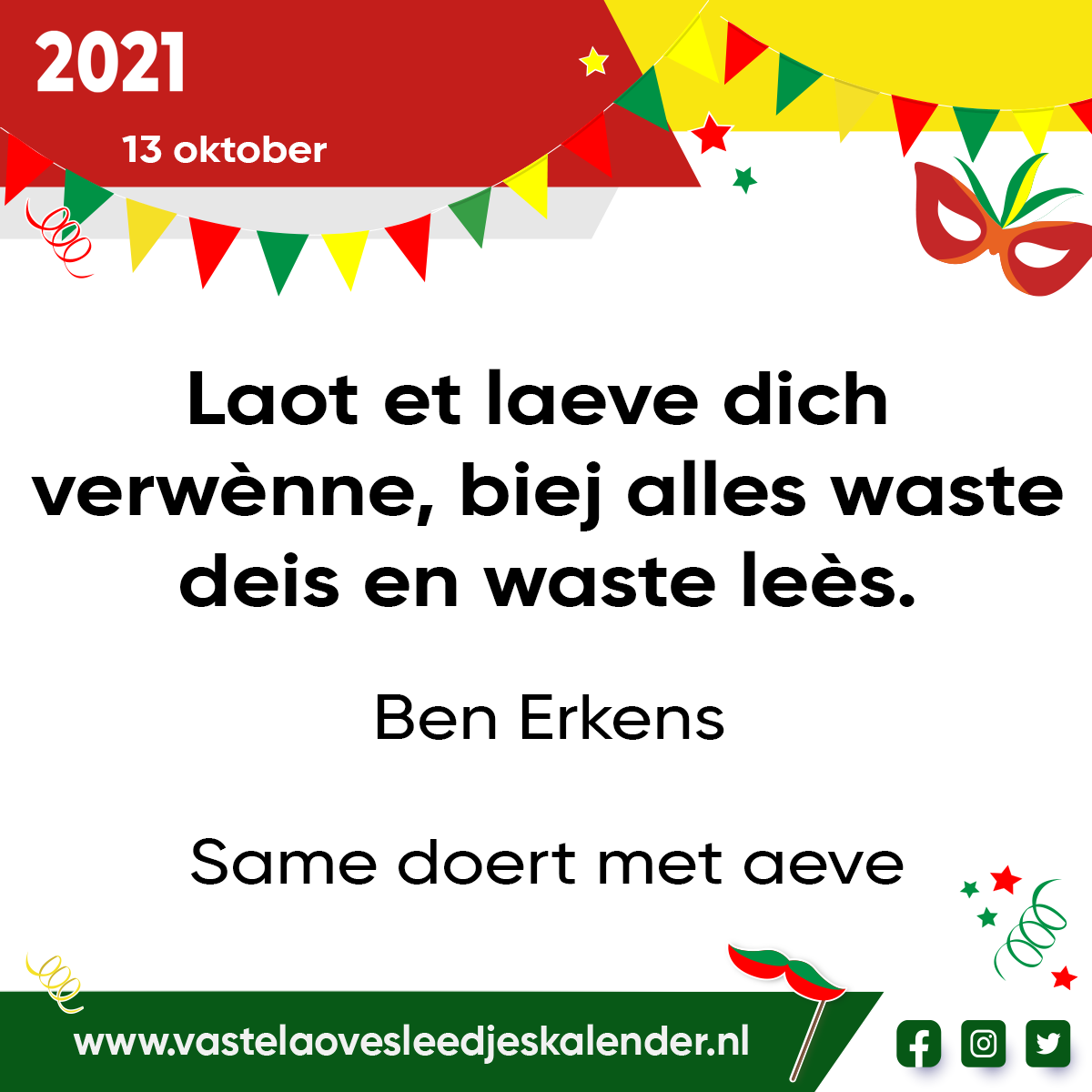 Laot et laeve dich verwÃ¨nne biej alles waste deis en waste leÃ¨s.