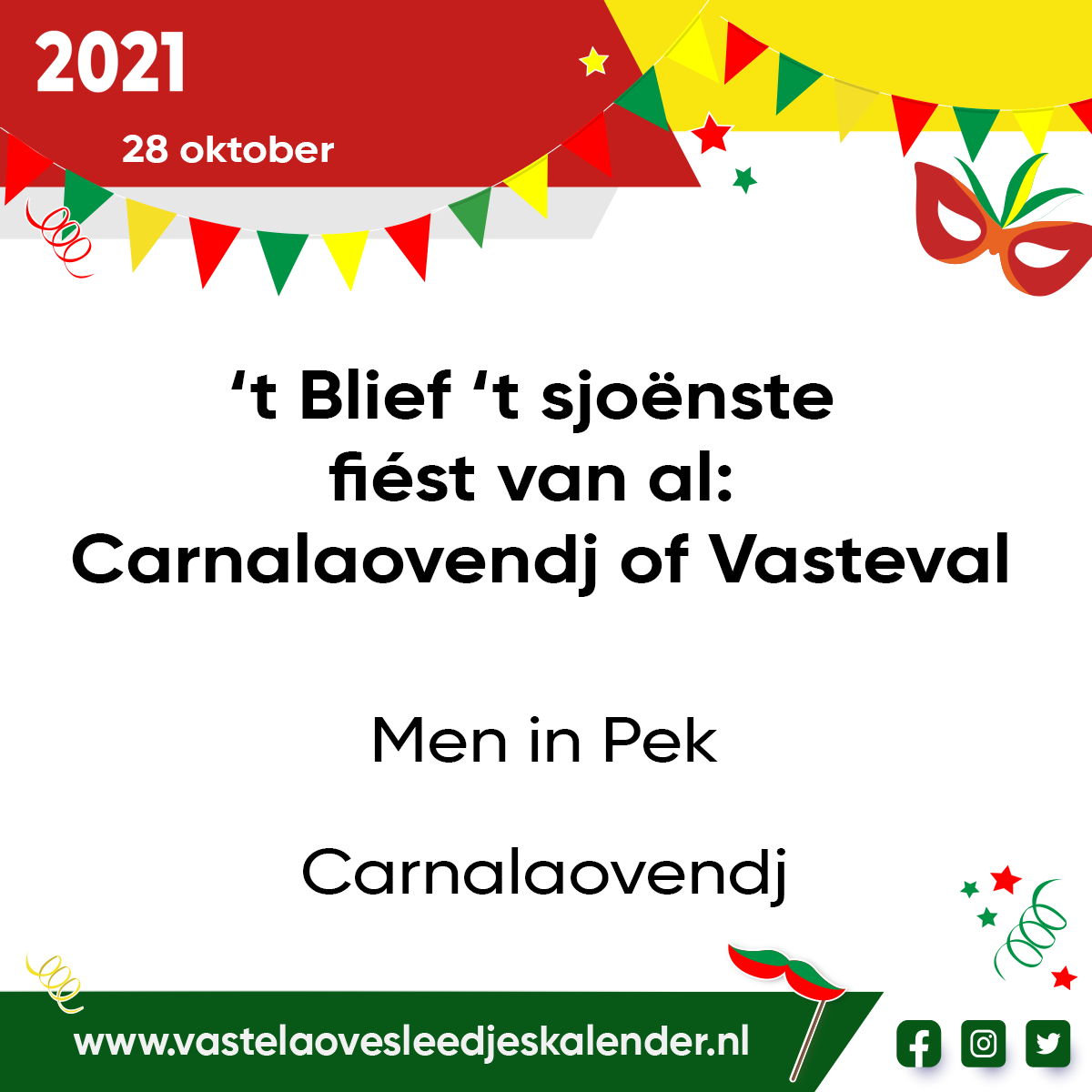 ’t Blief ’t sjoÃ«nste fiÃ©st van al: Carnalaovendj of Vasteval