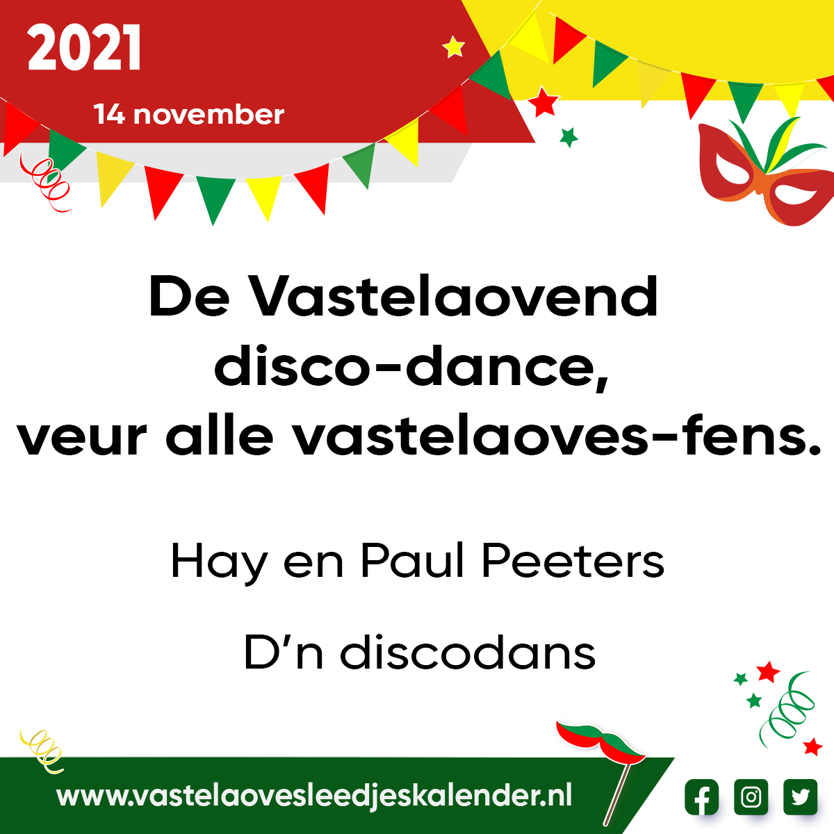 De Vastelaovend disco-dance, veur alle vastelaoves-fens.