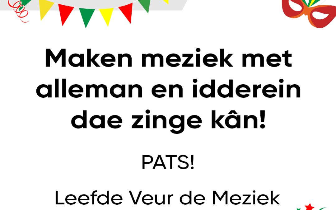 Maken meziek met alleman en idderein dae zinge kân!