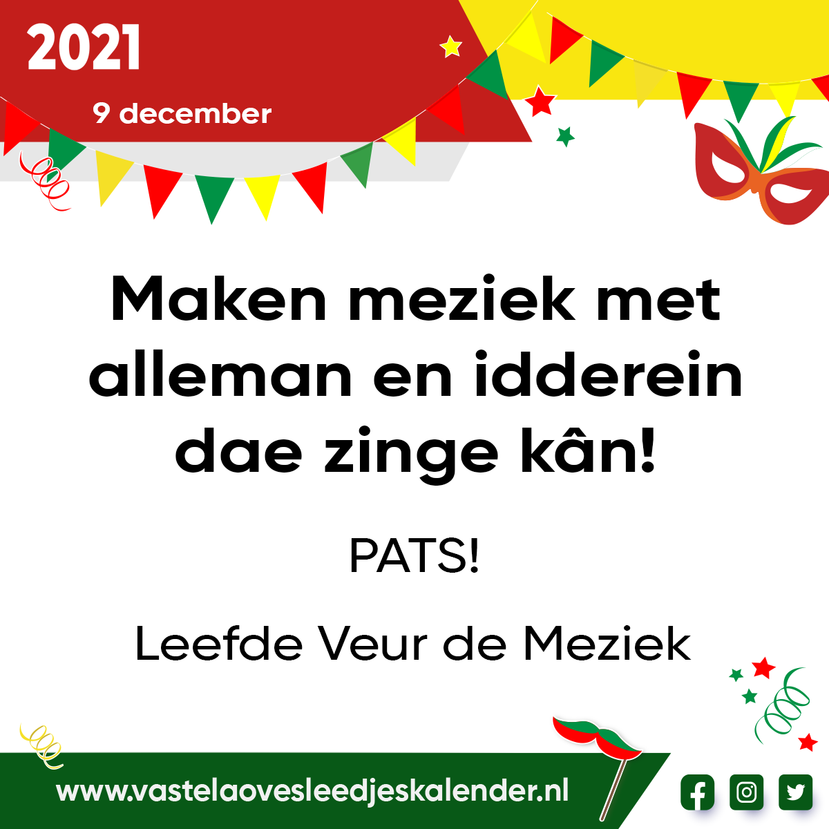 Maken meziek met alleman en idderein dae zinge kân!