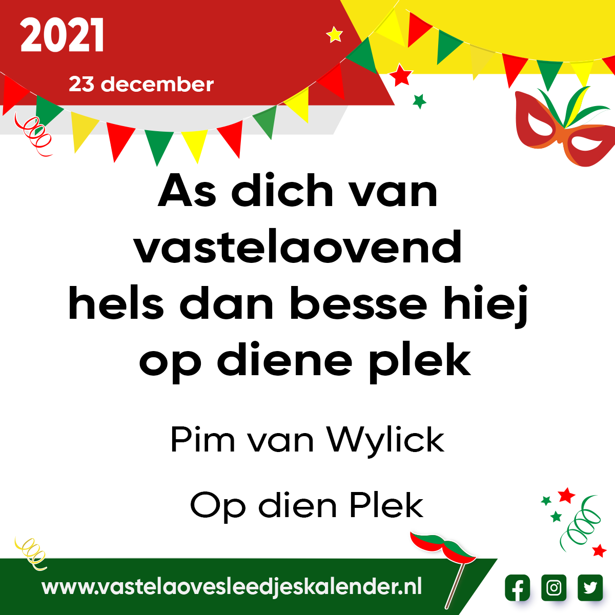 As dich van vastelaovend hels dan besse hiej op diene plek