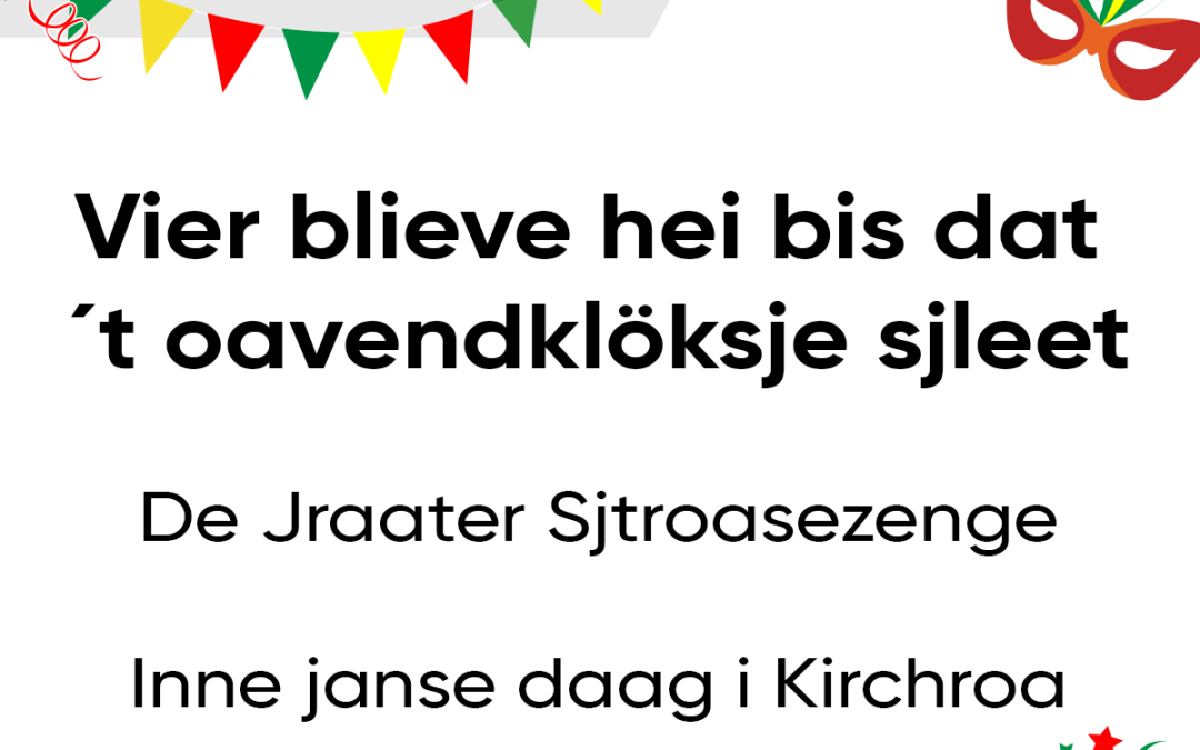 Vier blieve hei bis dat ´t oavendklöksje sjleet