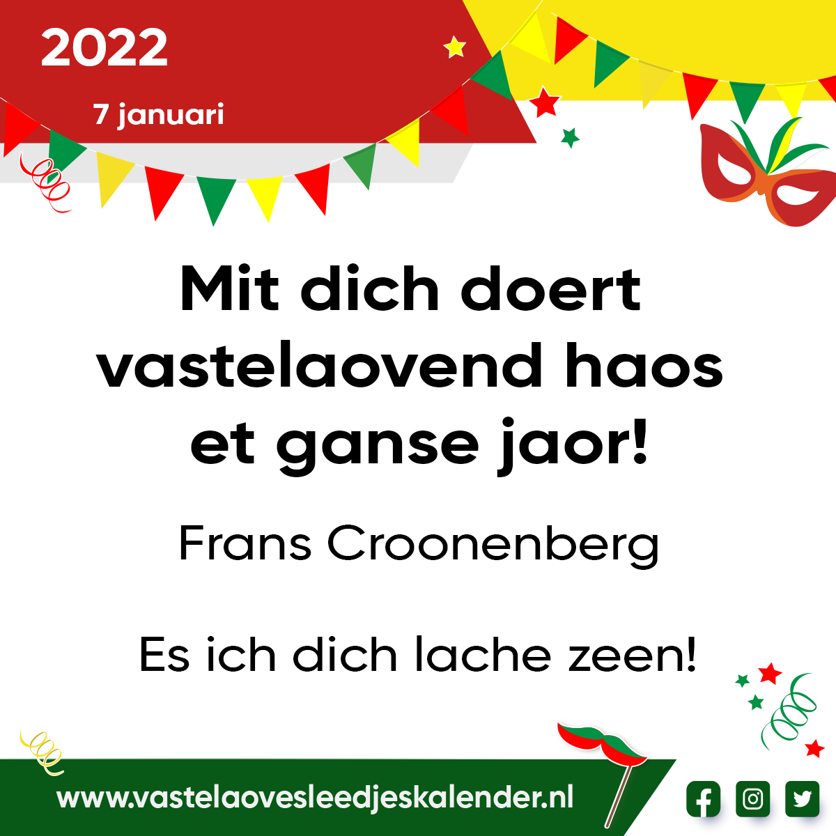 Mit dich doert vastelaovend haos et ganse jaor!