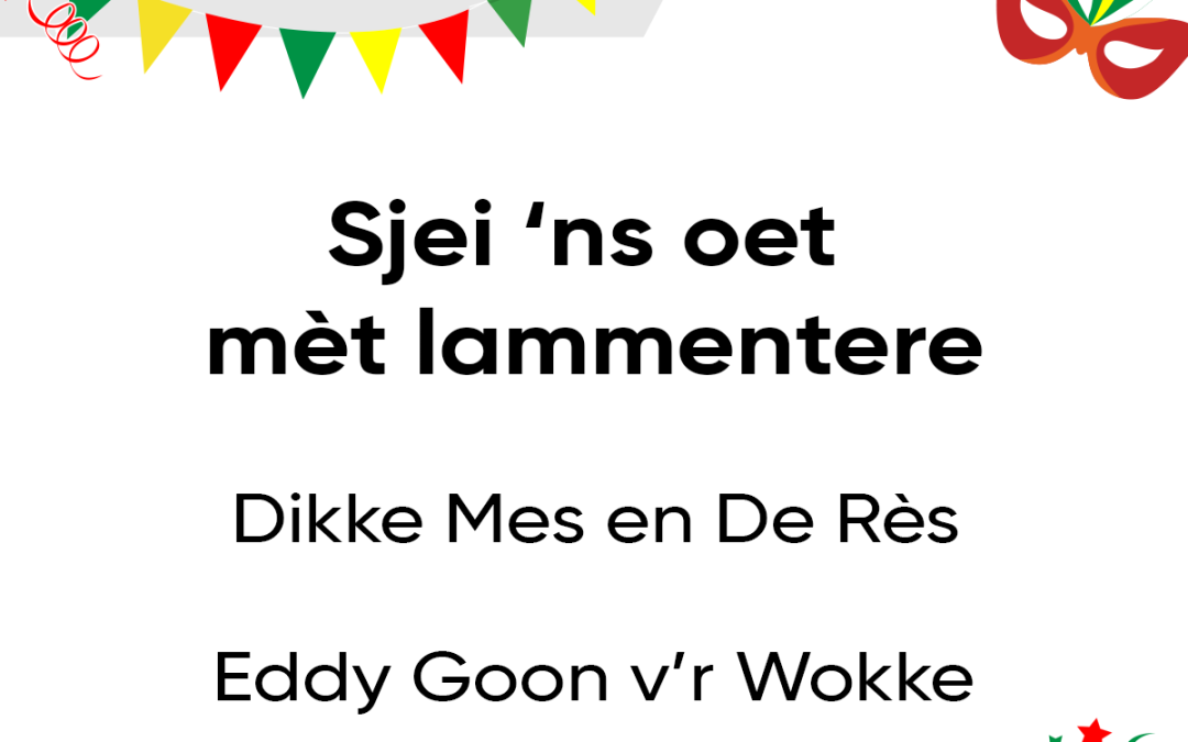 Sjei ‘ns oet mèt lammentere
