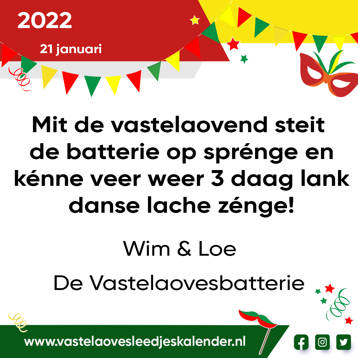 Mit de vastelaovend steit de batterie op sprénge en kénne veer weer 3 daag lank danse lache zénge!