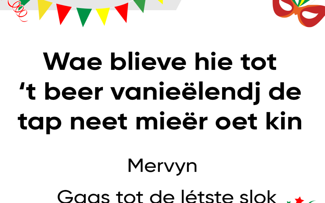 Wae blieve hie tot ’t beer van ieëlendj de tap neet mieër oet kin