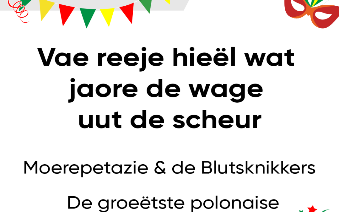 Vae reeje hieël wat jaore de wage uut de scheur