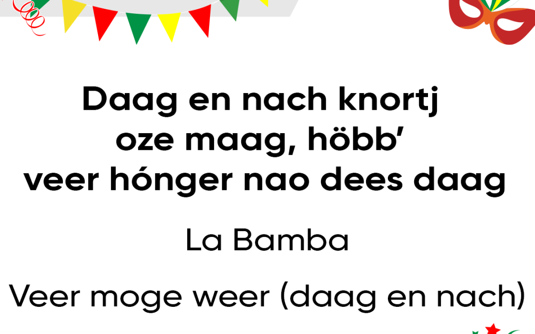 Daag en nach knortj oze maag, höbb’ veer hónger nao dees daag