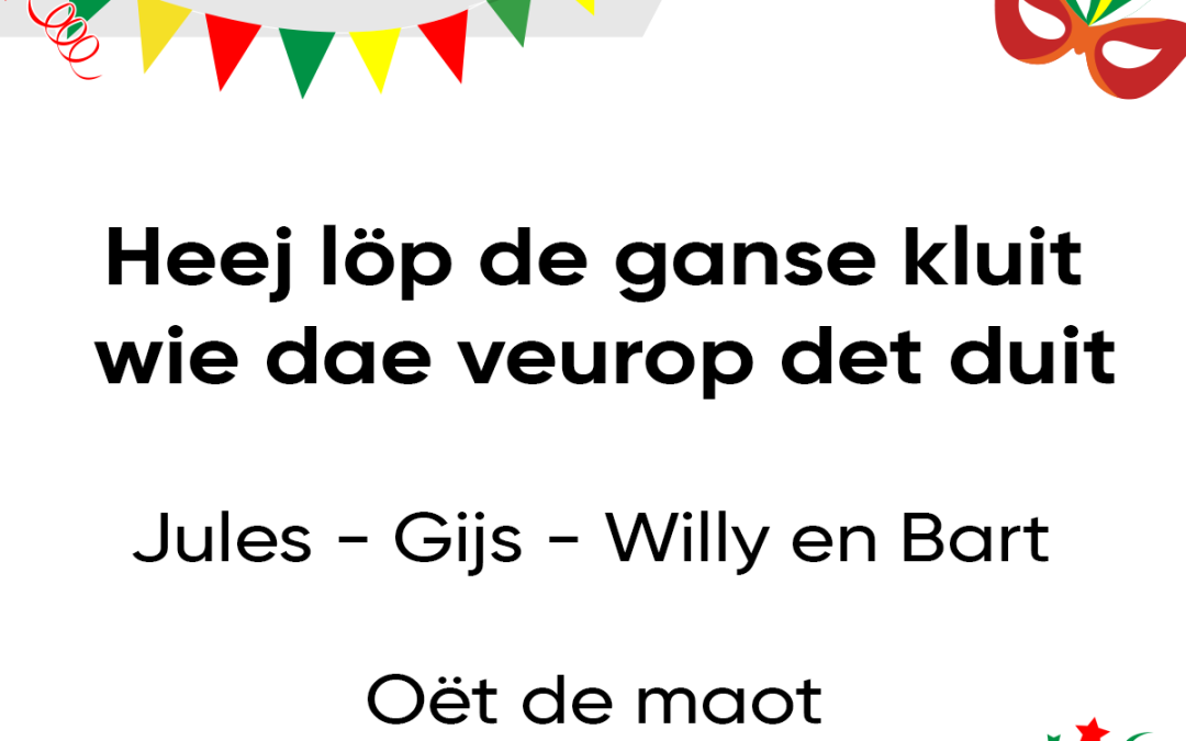 Heej löp de ganse kluit wie dae veurop det duit