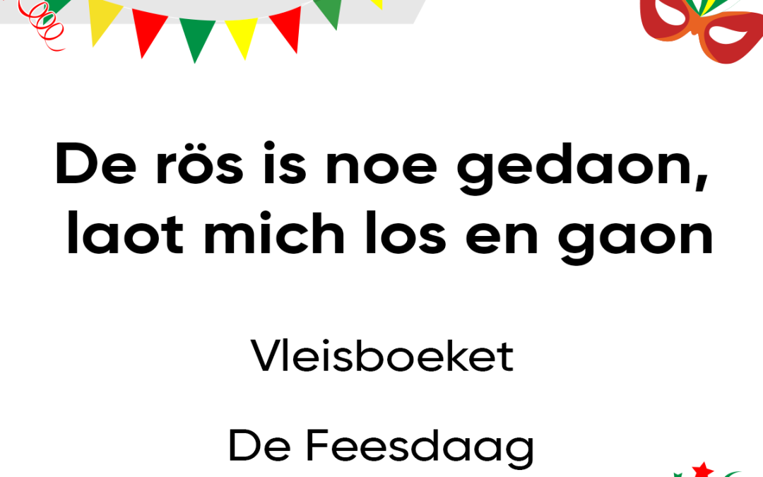 De rös is noe gedaon, laot mich los en gaon
