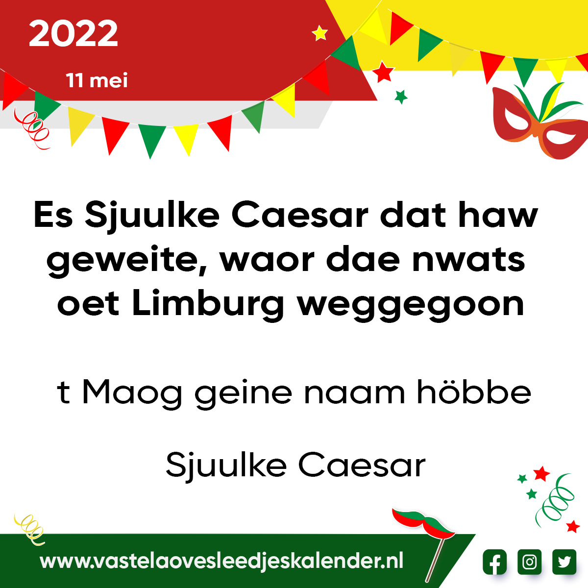 Es Sjuulke Caesar dat haw geweite waor dae nwats oet Limburg weggegoon