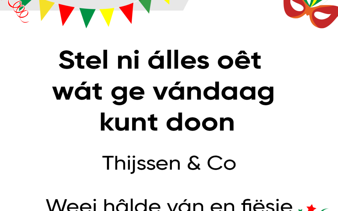 Stel ni álles oêt wát ge vándaag kunt doon