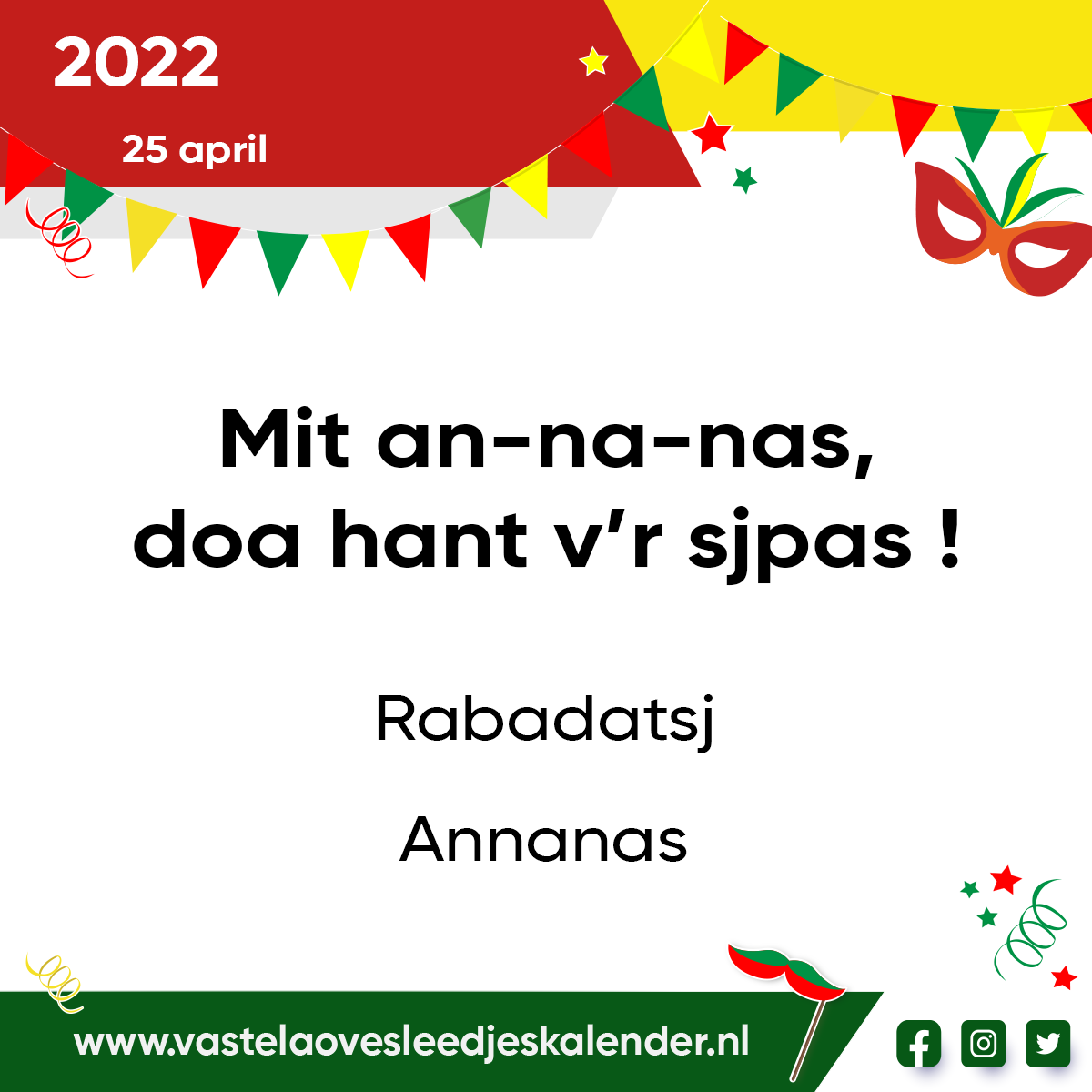 Mit an-na-nas, doa hant v’r sjpas !