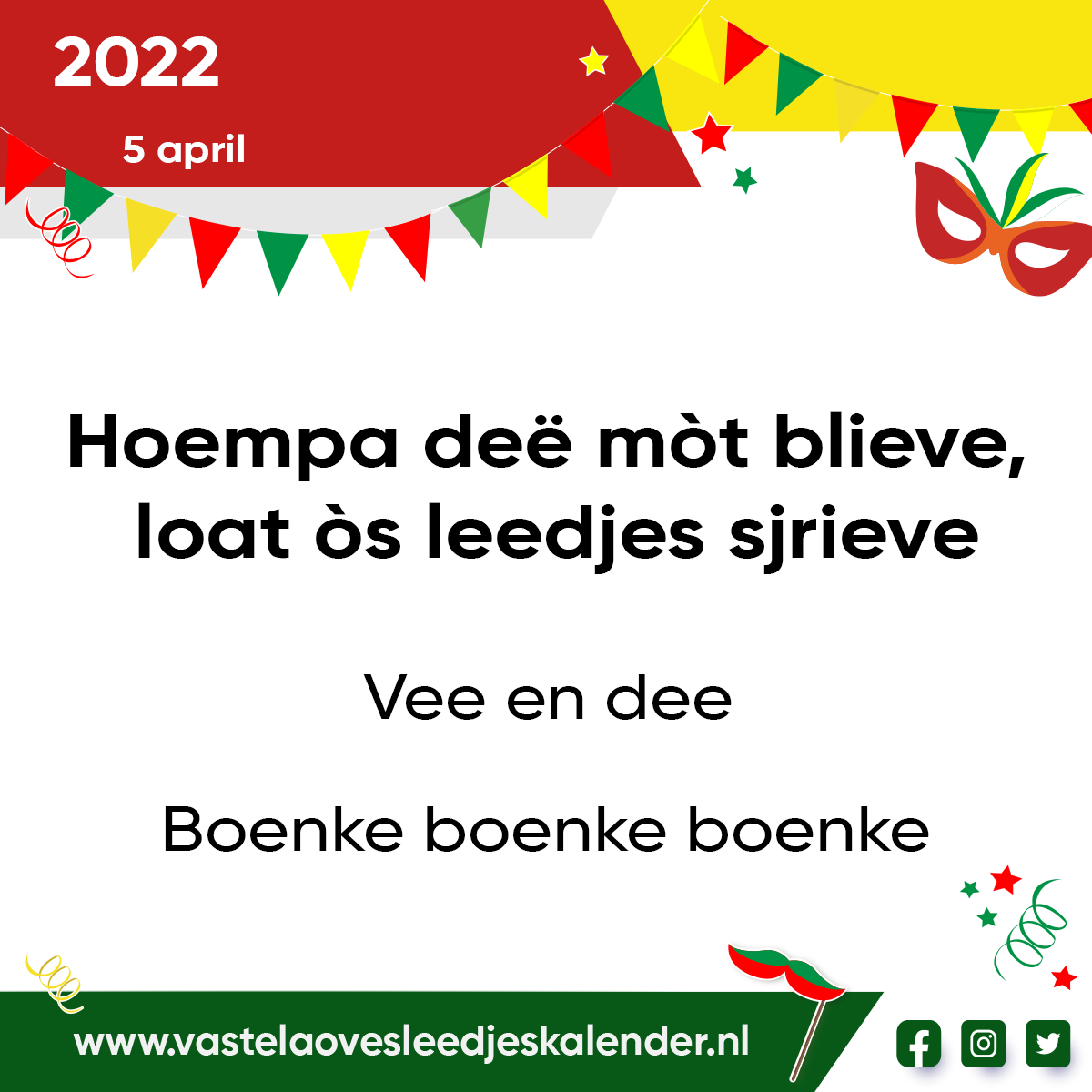 Hoempa deë mòt blieve, loat òs leedjes sjrieve