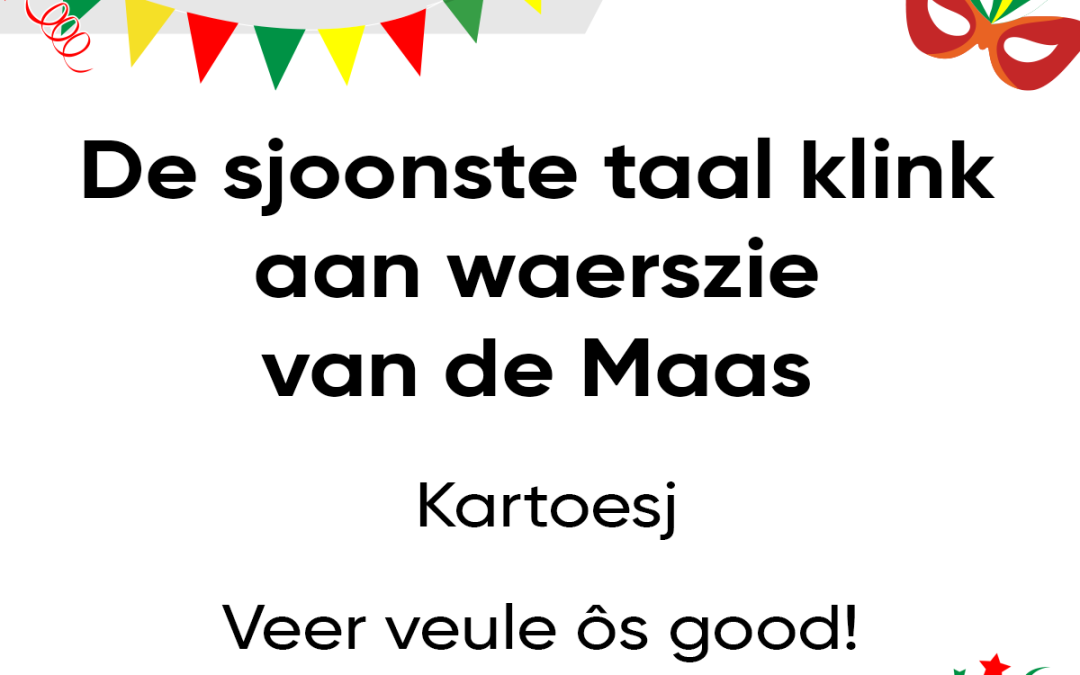 De sjoonste taal klink aan waerszie van de Maas