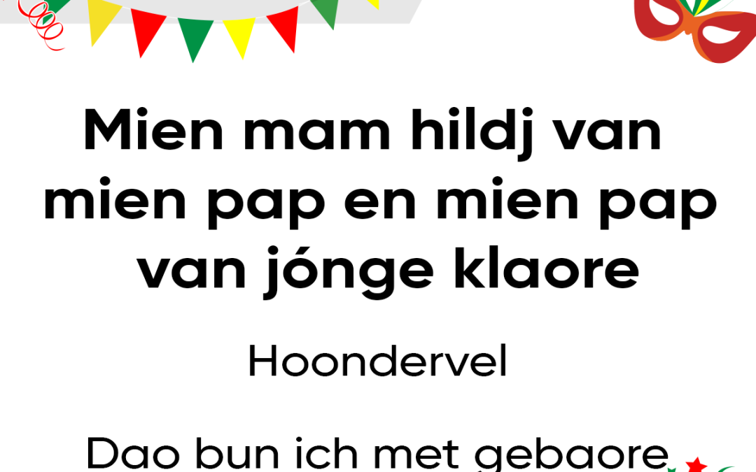 Mien mam hildj van mien pap en mien pap van jónge klaore