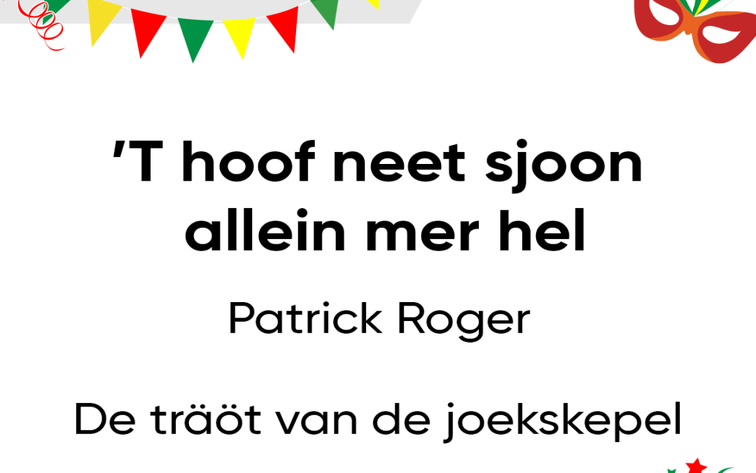 ‘T hoof neet sjoon allein mer hel