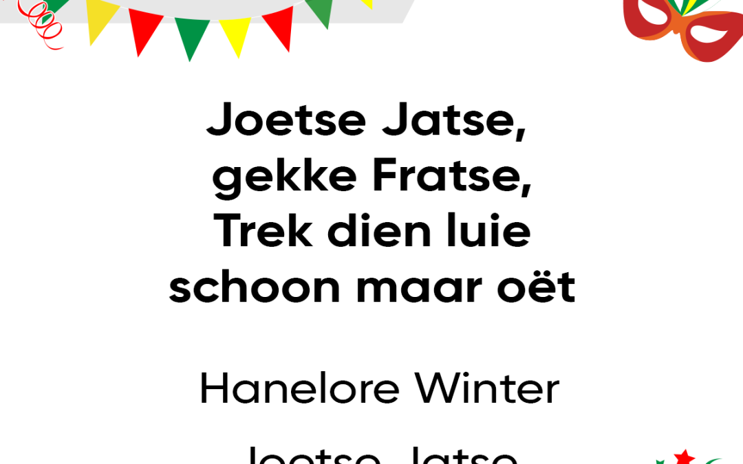 Joetse Jatse, Gekke Fratse, trek dien luie schoon maar oët