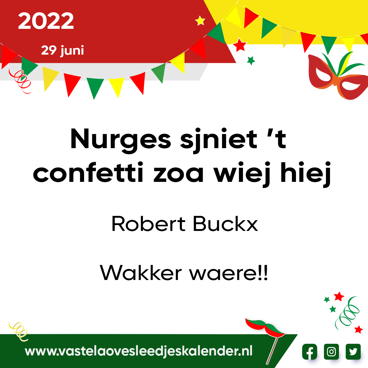 Nurges sjniet ’t confetti zoa wiej hiej