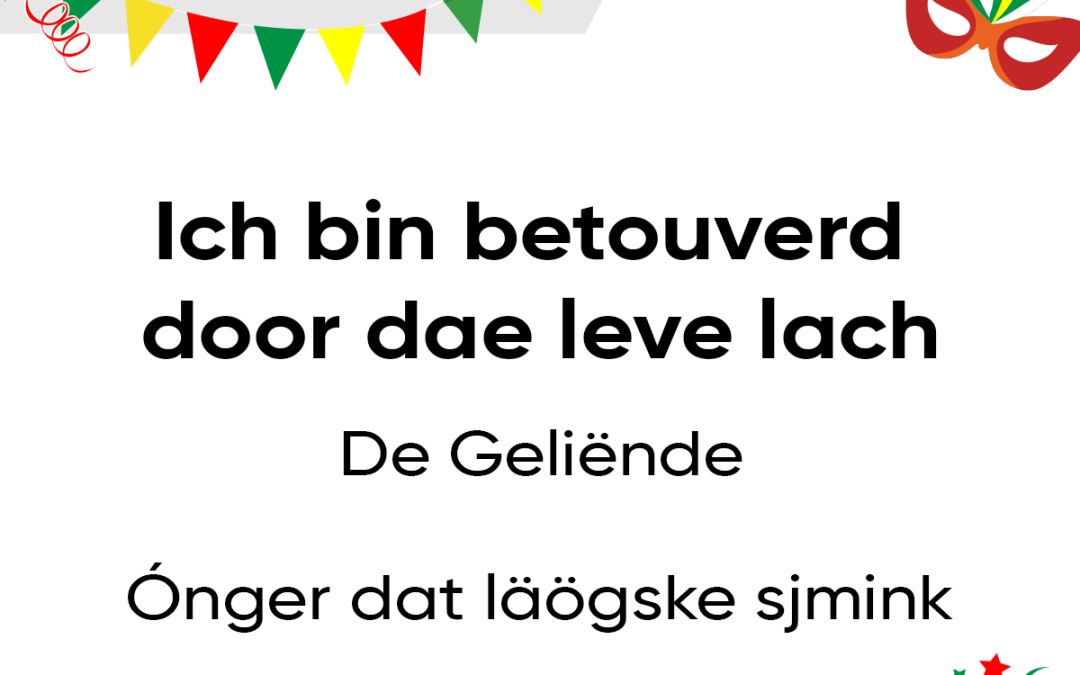 Ich bin betouverd door dae leve lach