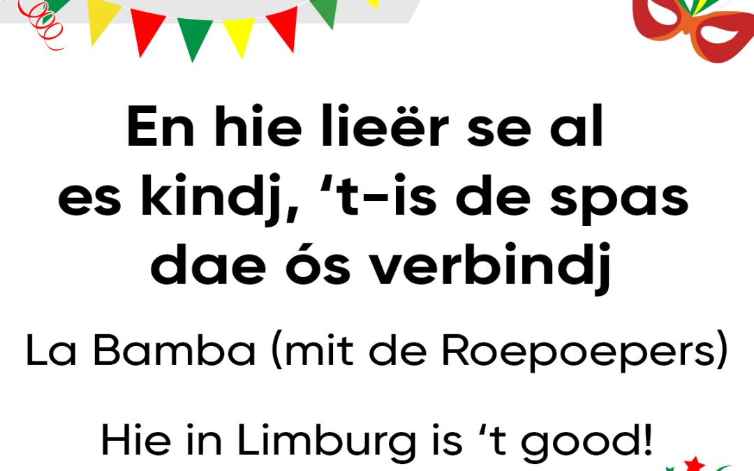 En hie lieër se al es kindj, ’t-Is de spas dae ós verbindj