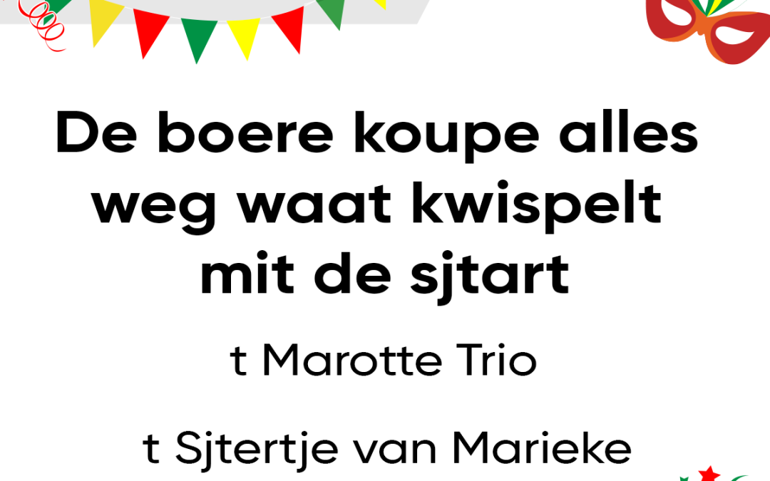 De boere koupe alles weg waat kwispelt mit de sjtart