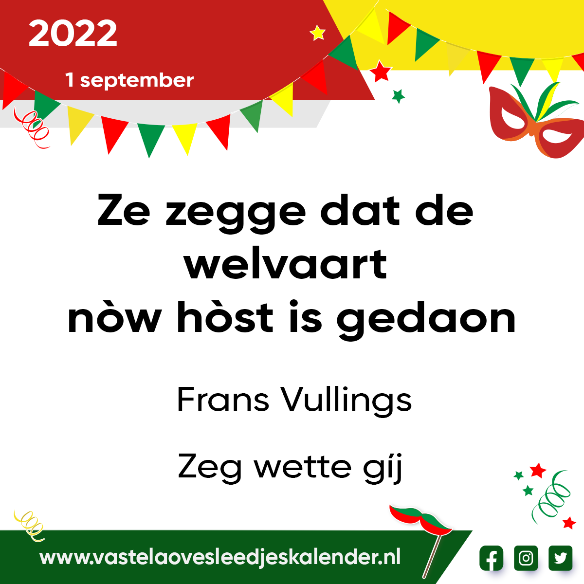 Ze zegge dat de welvaart nòw hòst is gedaon